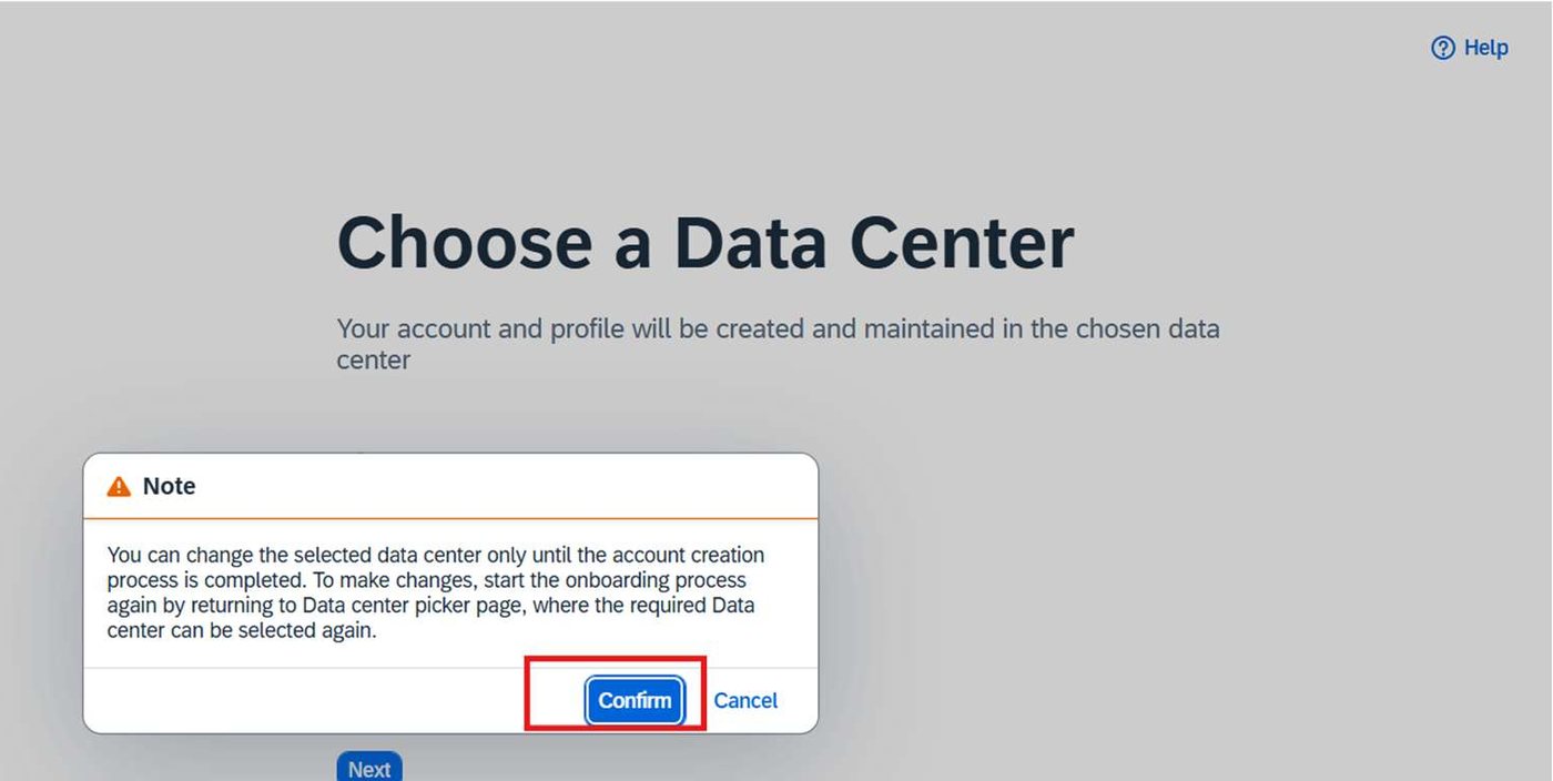 The SAP Choose a Data Center screen with a Note dialog warning that the selected data centre can only be changed until account creation is complete.