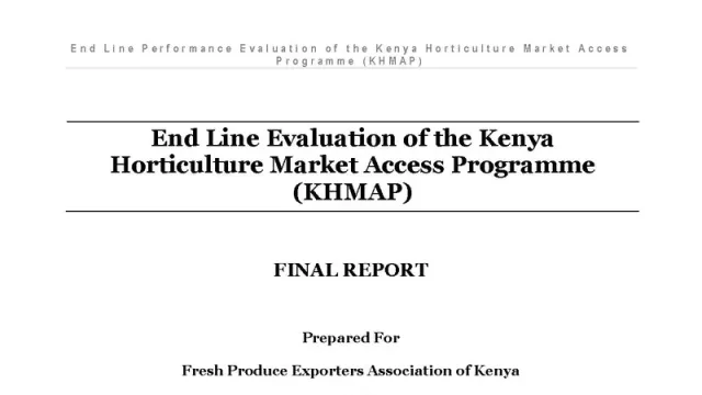 End Line Evaluation of the Kenya Horticulture Market Access Programme (KHMAP)